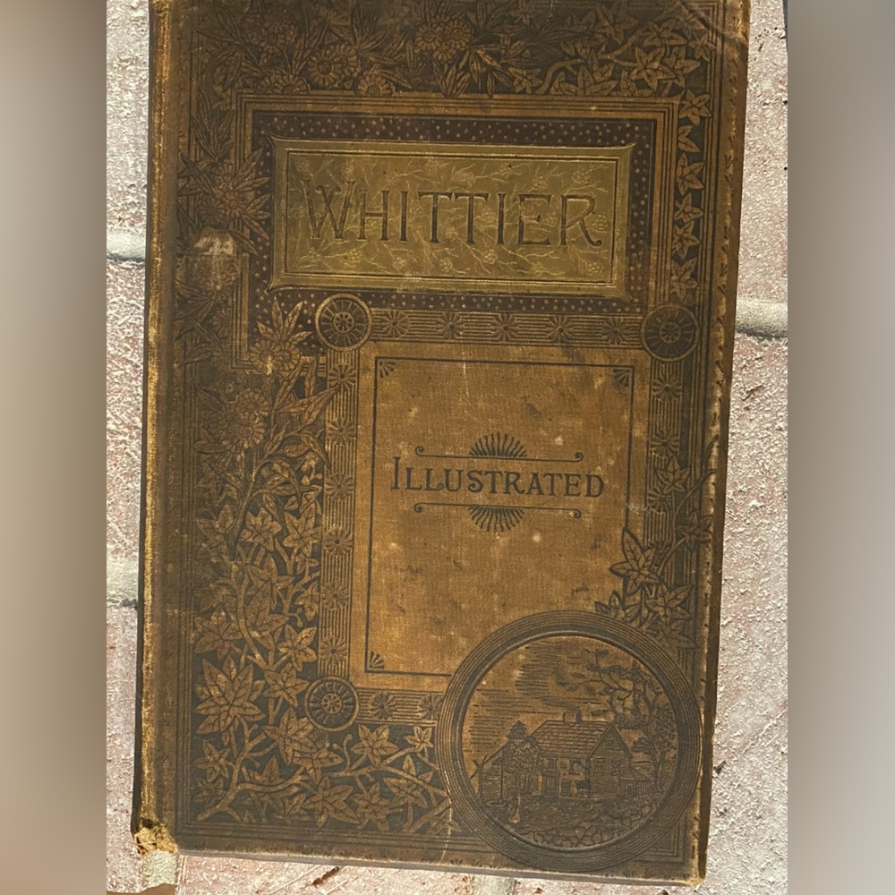 Rare Vintage 1887 Whittier The Poetical Works